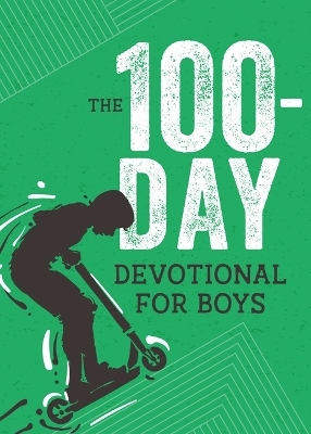 The 100-Day Devotional for Boys - Glenn Hascall