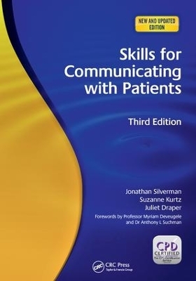 Skills for Communicating with Patients - Jonathan Silverman, Suzanne Kurtz, Juliet Draper