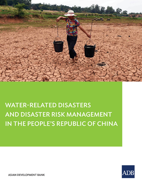 Water-Related Disasters and Disaster Risk Management in the People's Republic of China