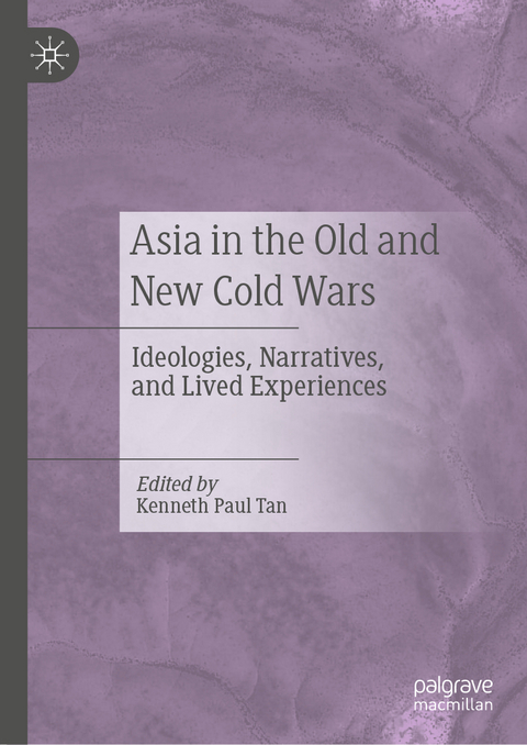 Asia in the Old and New Cold Wars - 