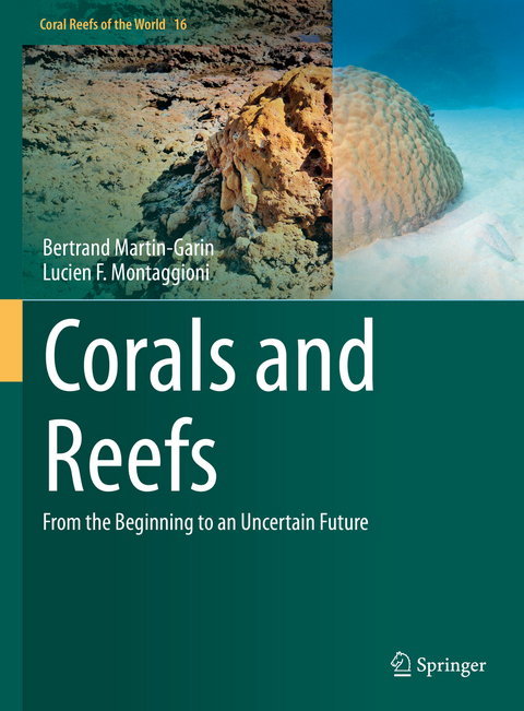 Corals and Reefs - Bertrand Martin-Garin, Lucien F. Montaggioni