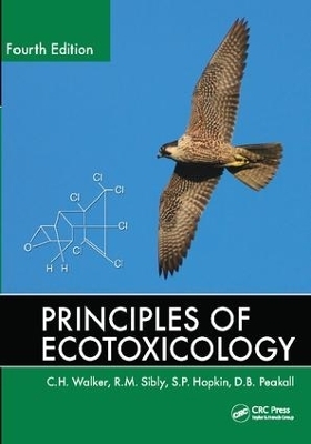 Principles of Ecotoxicology - C.H. Walker