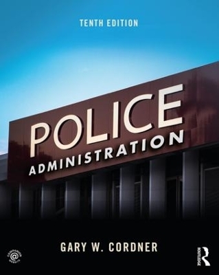 Police Administration - Gary W. Cordner