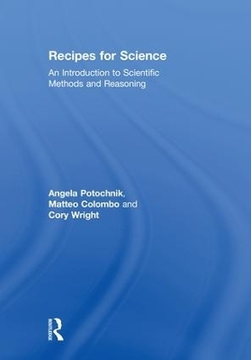 Recipes for Science - Angela Potochnik, Matteo Colombo, Cory Wright