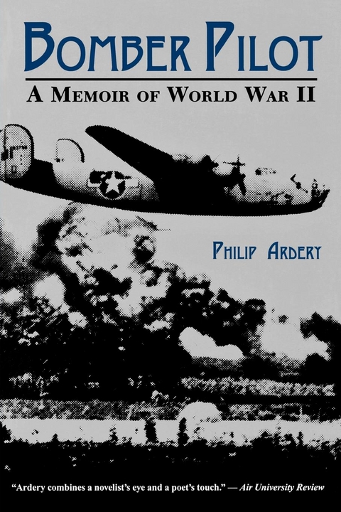 Bomber Pilot - Philip Ardery