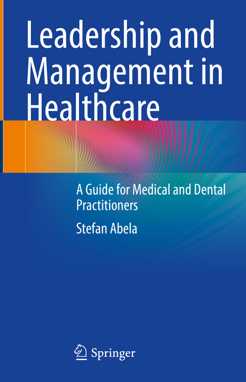 Leadership and Management in Healthcare - Stefan Abela