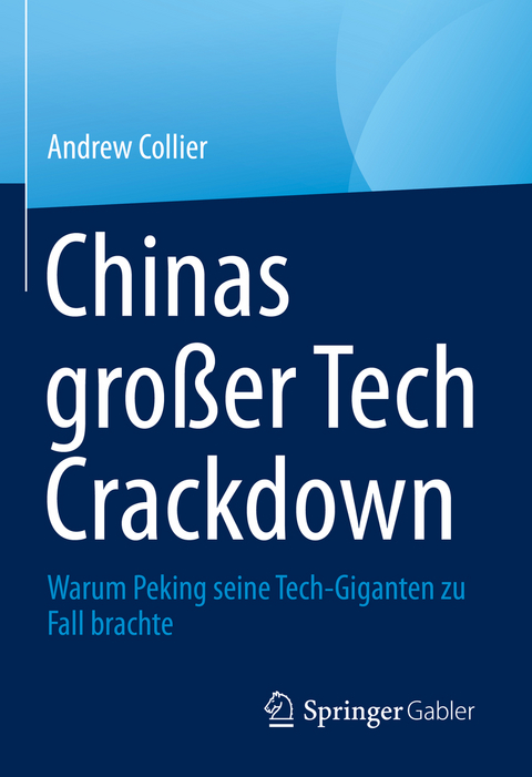 Chinas großer Tech Crackdown - Andrew Collier