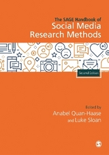 The SAGE Handbook of Social Media Research Methods - Quan-Haase, Anabel; Sloan, Luke