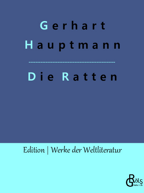 Die Ratten - Gerhart Hauptmann