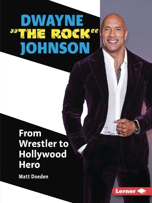 Dwayne "The Rock" Johnson - Matt Doeden