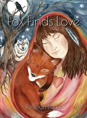 Fox Finds Love - Roselyn Barks