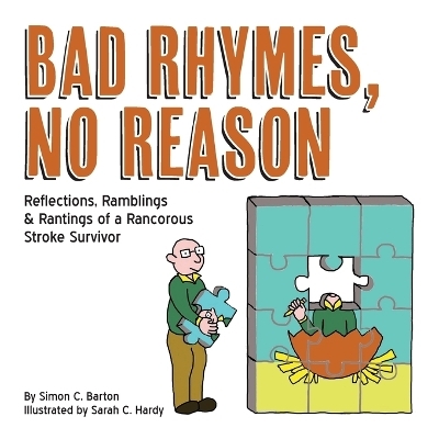 Bad Rhymes, No Reason - Simon C Barton