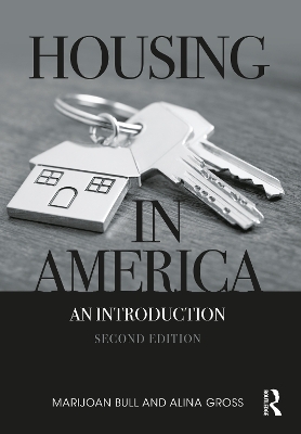 Housing in America - Marijoan Bull, Alina Gross