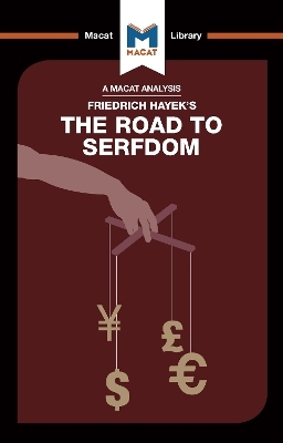 An Analysis of Friedrich Hayek's The Road to Serfdom - David Linden, Nick Broten