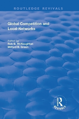 Global Competition and Local Networks - Rod B. McNaughton