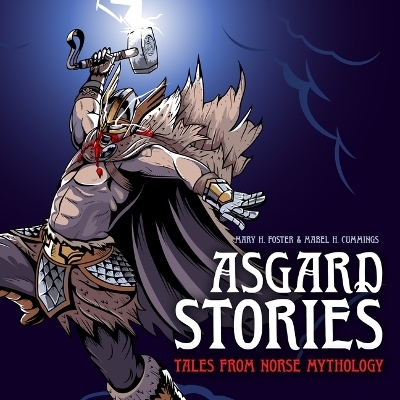 Asgard Stories - Mabel H Cummings, Mary H Foster