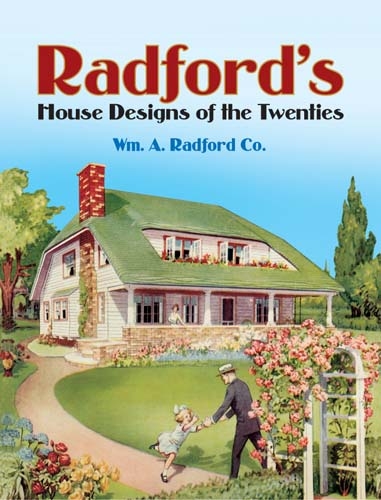 Radford's House Designs of the Twenties -  Wm. A. Radford Co.