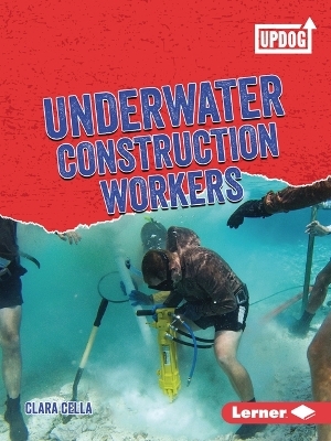 Underwater Construction Workers - Clara Cella