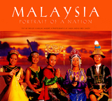 Malaysia: Portrait of a Nation -  Wendy Khadijah Moore