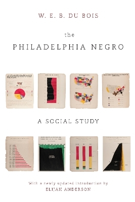 The Philadelphia Negro - W. E. B. Du Bois