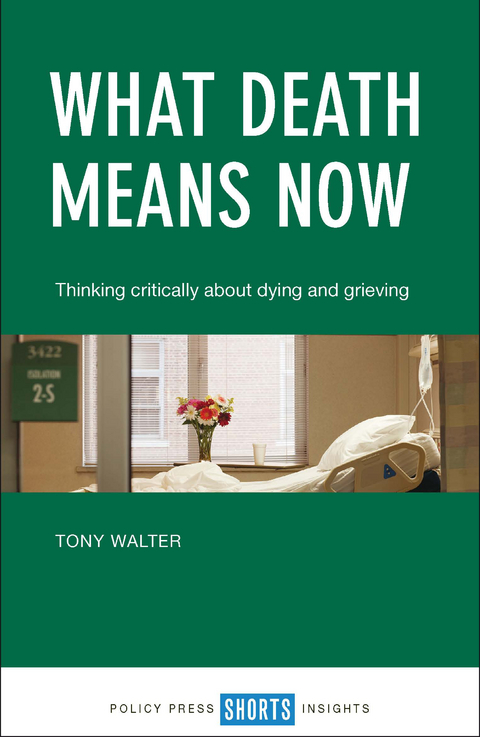 What Death Means Now - Tony Walter