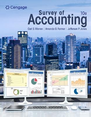 Survey of Accounting - Amanda Farmer, Jefferson Jones, Carl Warren