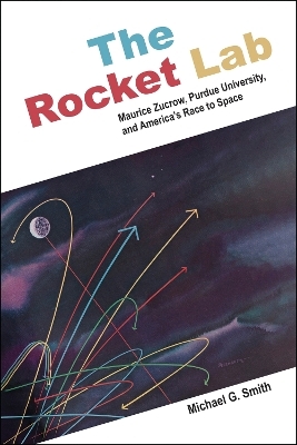 The Rocket Lab - Michael G. Smith