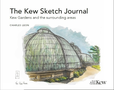 The Kew Sketch Journal - Charles Leon