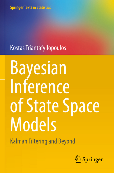 Bayesian Inference of State Space Models - Kostas Triantafyllopoulos