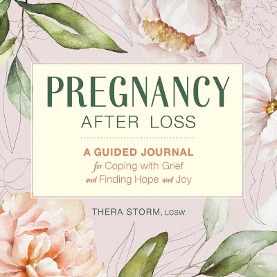 Pregnancy After Loss - Thera Storm