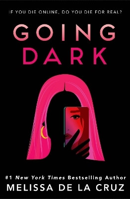 Going Dark - Melissa De la Cruz