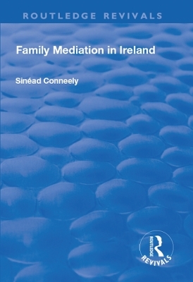 Family Mediation in Ireland - Sinéad Conneely