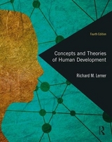 Concepts and Theories of Human Development - Lerner, Richard M.