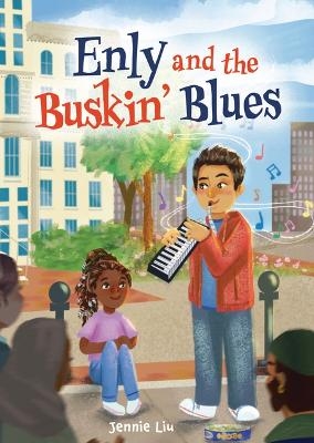 Enly and the Buskin' Blues - Jennie Liu