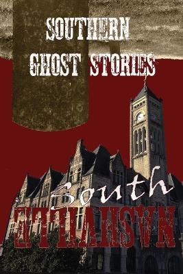 Southern Ghost Stories - Allen Sircy