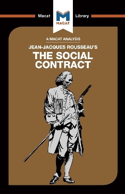 An Analysis of Jean-Jacques Rousseau's The Social Contract - James Hill