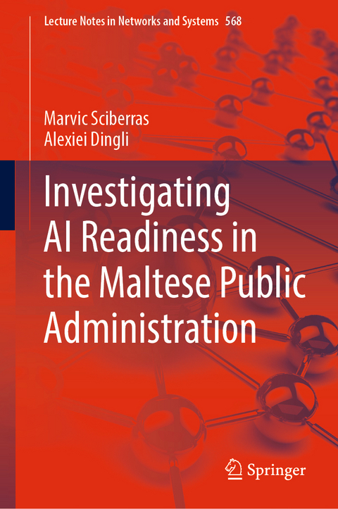 Investigating AI Readiness in the Maltese Public Administration - Marvic Sciberras, Alexiei Dingli