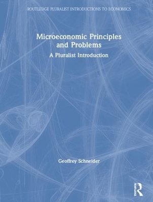 Microeconomic Principles and Problems - Geoffrey Schneider