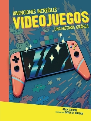 Videojuegos (Video Games) - Sean Tulien