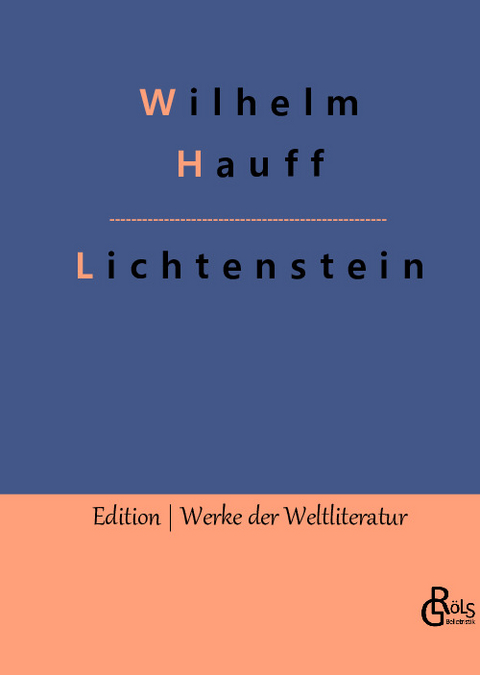 Lichtenstein - Wilhelm Hauff