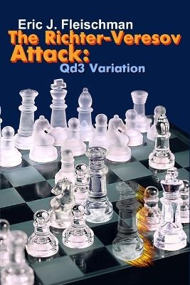 The Richter-Veresov Attack - Eric J Fleischman