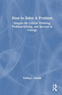 How to Solve A Problem - Kelling J. Donald