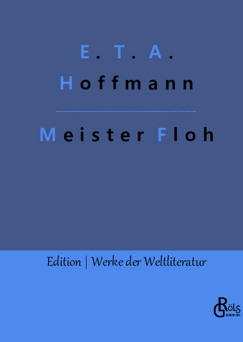 Meister Floh - E. T. A. Hoffmann