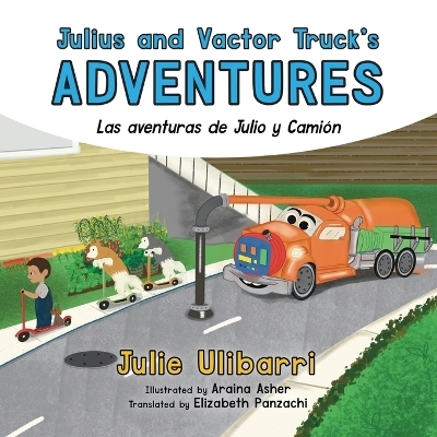 Julius and Vactor Truck's Adventures - Julie Ulibarri