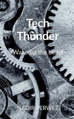 Tech Thunder - Nadir Perwez