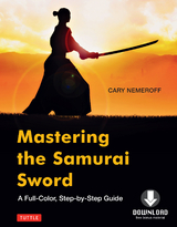 Mastering the Samurai Sword - Cary Nemeroff