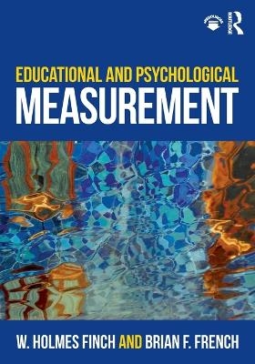 Educational and Psychological Measurement - W. Holmes Finch, Brian F. French