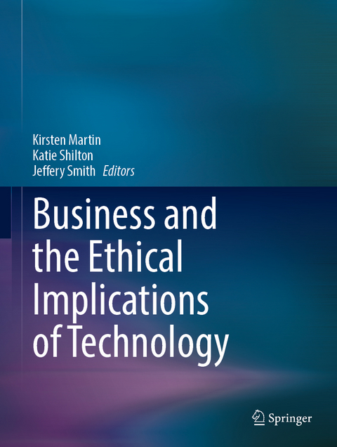 Business and the Ethical Implications of Technology - 