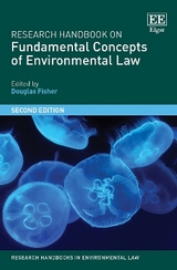 Research Handbook on Fundamental Concepts of Environmental Law - Fisher, Douglas