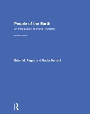 People of the Earth - Brian Fagan, Nadia Durrani